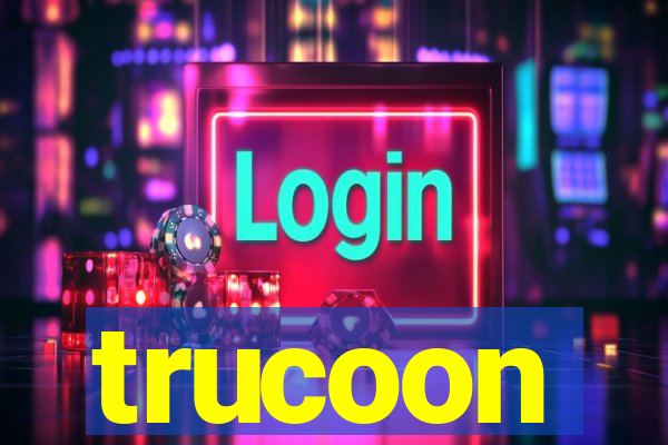 trucoon