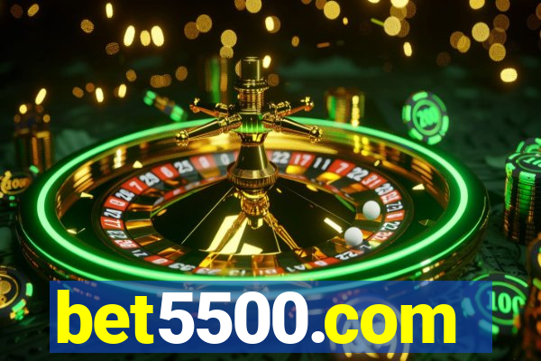 bet5500.com