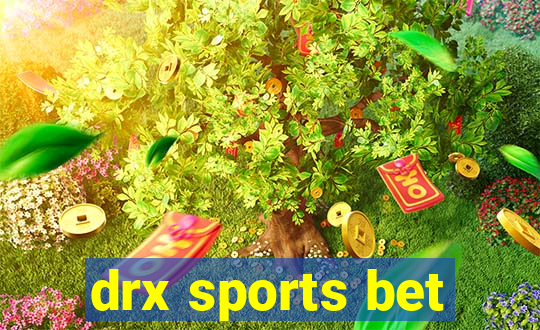 drx sports bet