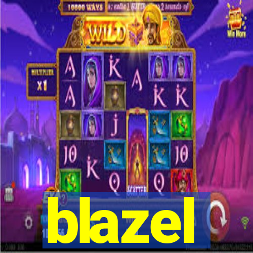 blazel