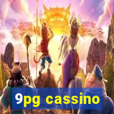 9pg cassino