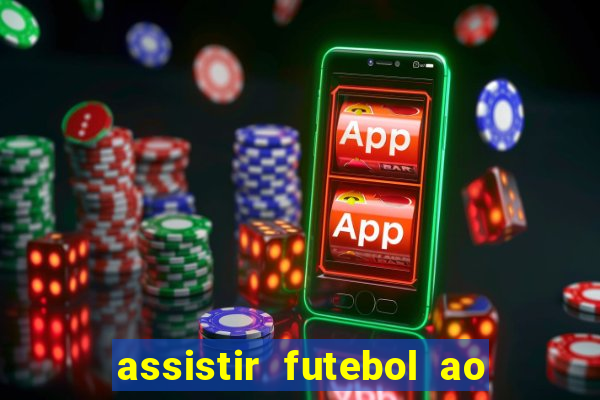 assistir futebol ao vivo gratis no sportv