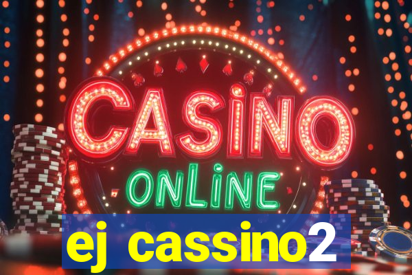 ej cassino2