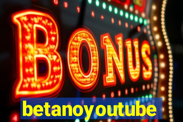 betanoyoutube