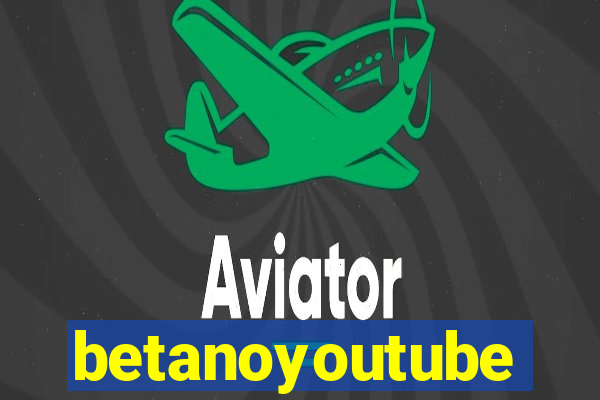 betanoyoutube