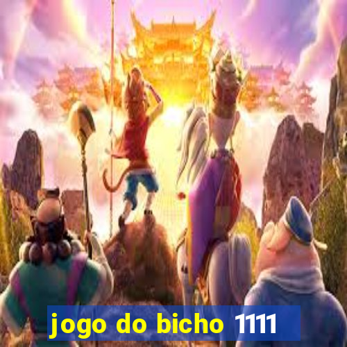 jogo do bicho 1111