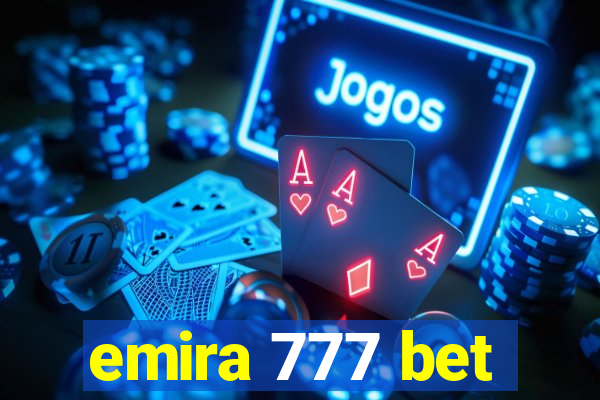 emira 777 bet