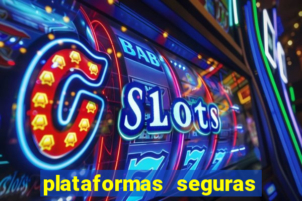 plataformas seguras para jogar fortune tiger