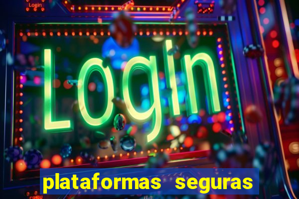 plataformas seguras para jogar fortune tiger