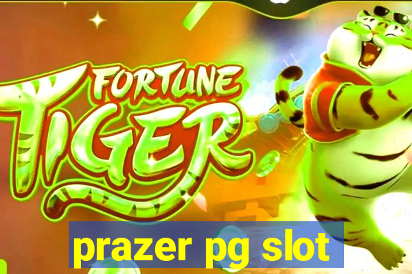 prazer pg slot