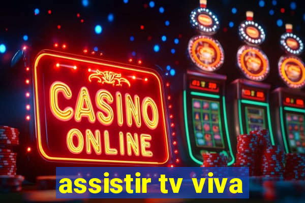 assistir tv viva