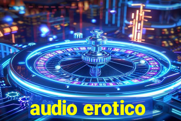 audio erotico