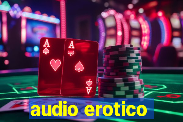 audio erotico