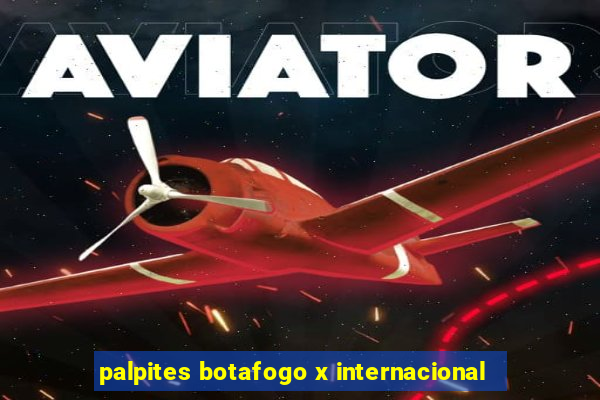 palpites botafogo x internacional