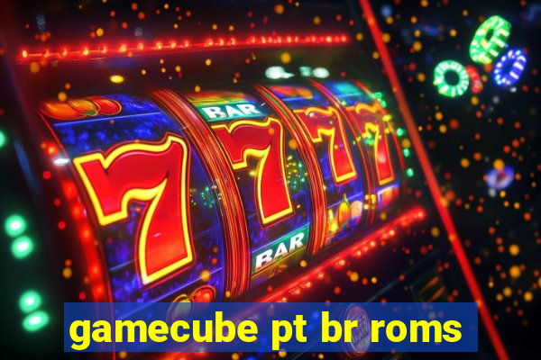 gamecube pt br roms