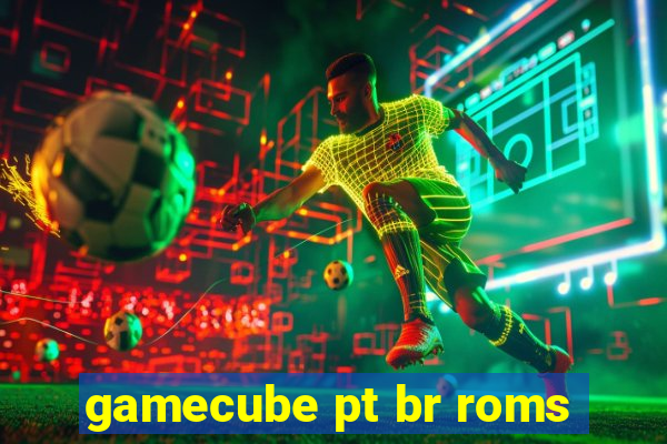 gamecube pt br roms