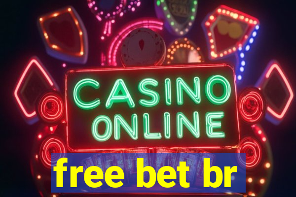 free bet br