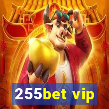 255bet vip