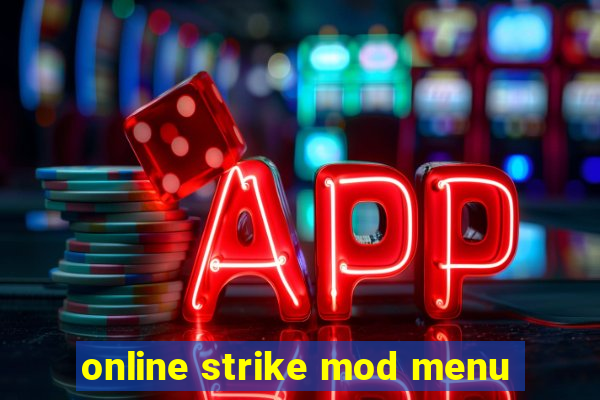 online strike mod menu