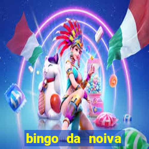 bingo da noiva para imprimir