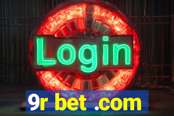 9r bet .com