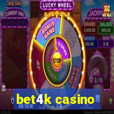 bet4k casino