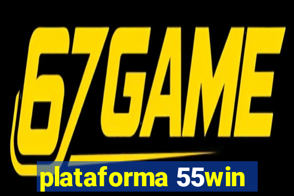 plataforma 55win