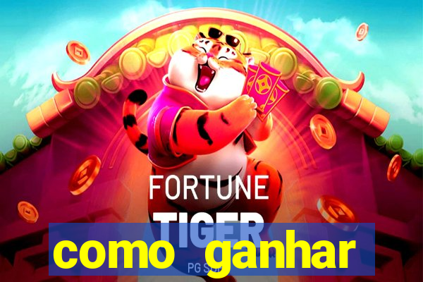 como ganhar dinheiro jogando gratis