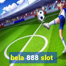 bela 888 slot