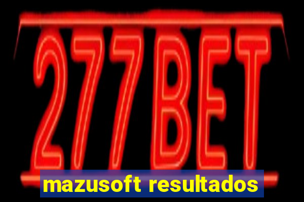 mazusoft resultados