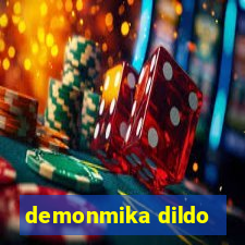 demonmika dildo