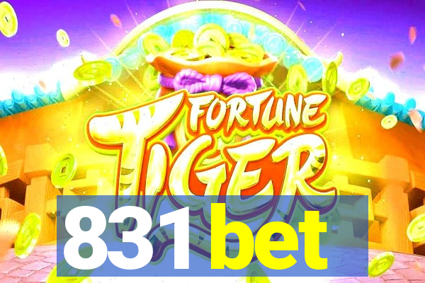 831 bet