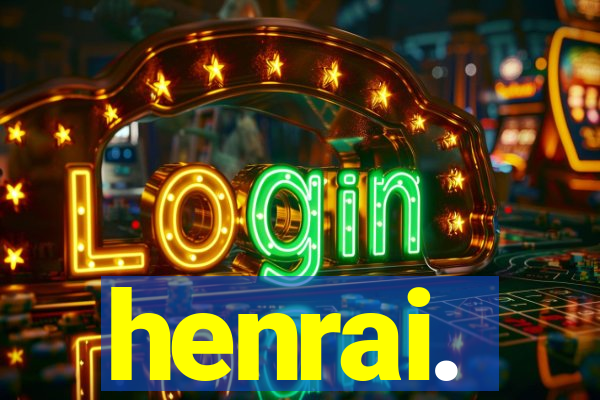 henrai.