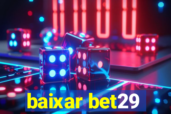 baixar bet29