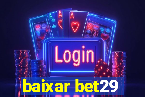 baixar bet29