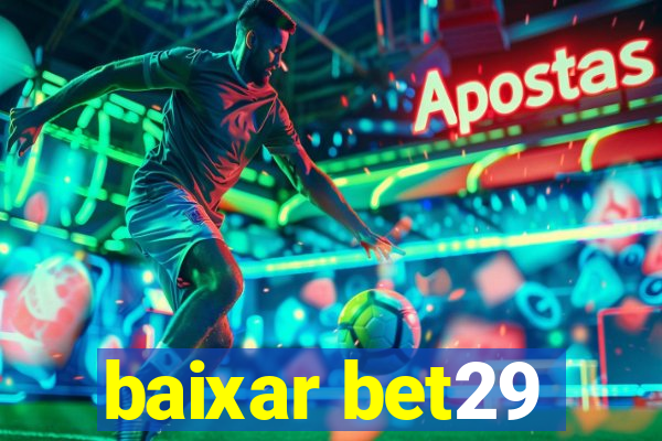 baixar bet29