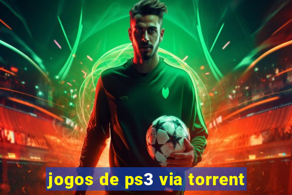 jogos de ps3 via torrent