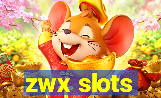 zwx slots