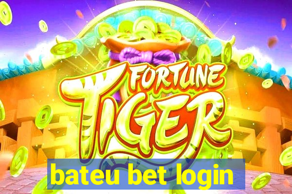 bateu bet login