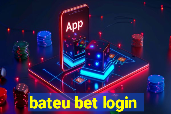 bateu bet login