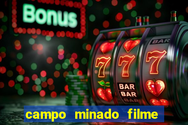 campo minado filme final explicado