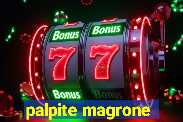 palpite magrone