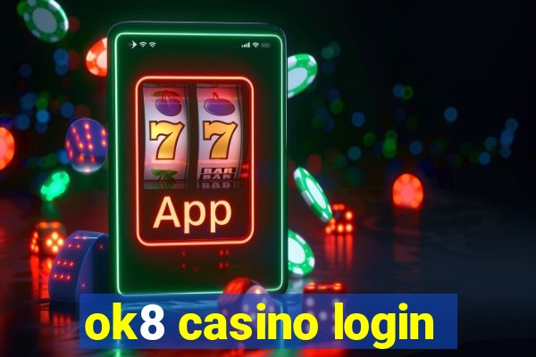 ok8 casino login