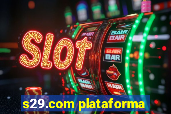 s29.com plataforma