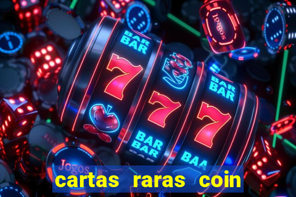 cartas raras coin master 2024