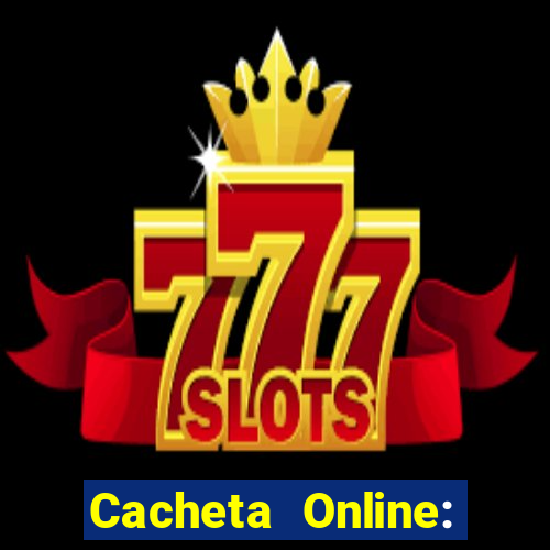 Cacheta Online: Jogo de Cartas