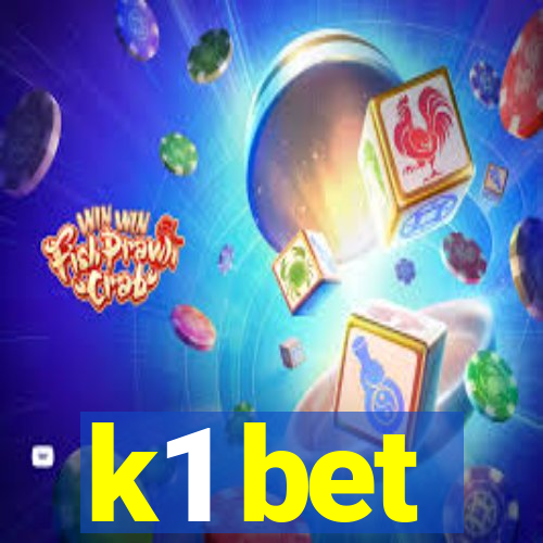 k1 bet