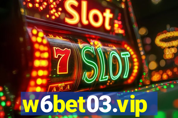 w6bet03.vip