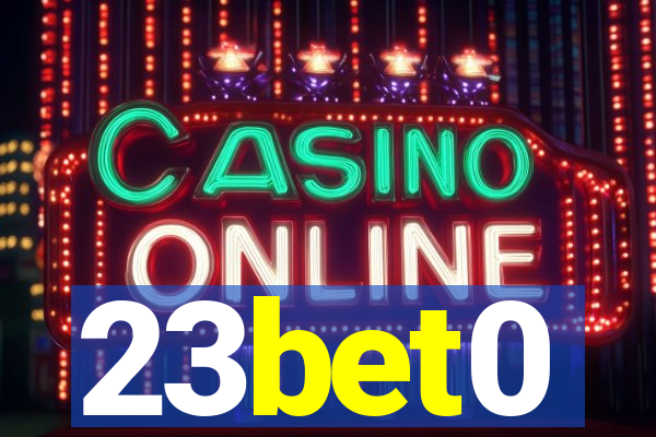 23bet0