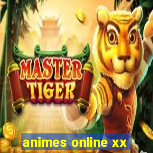 animes online xx